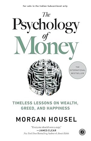 Psychology of Money by Morgan Housel